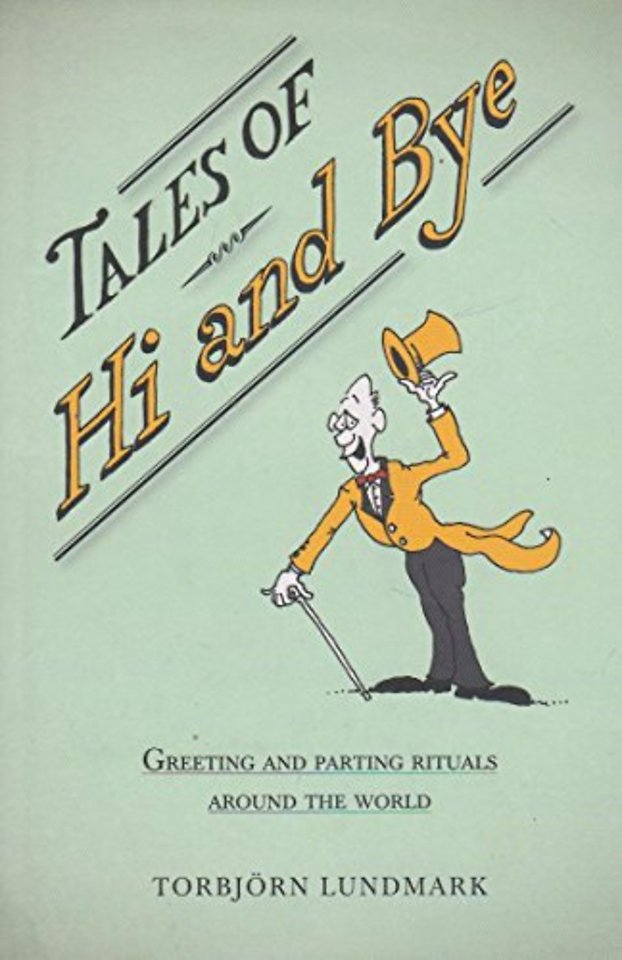 Tales of Hi and Bye