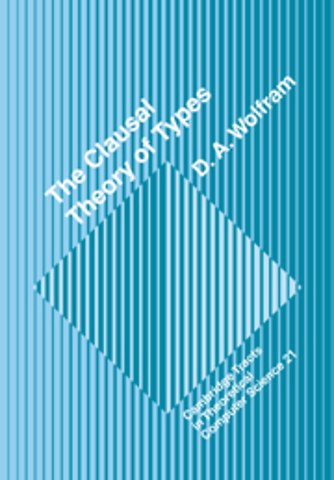 The Clausal Theory of Types