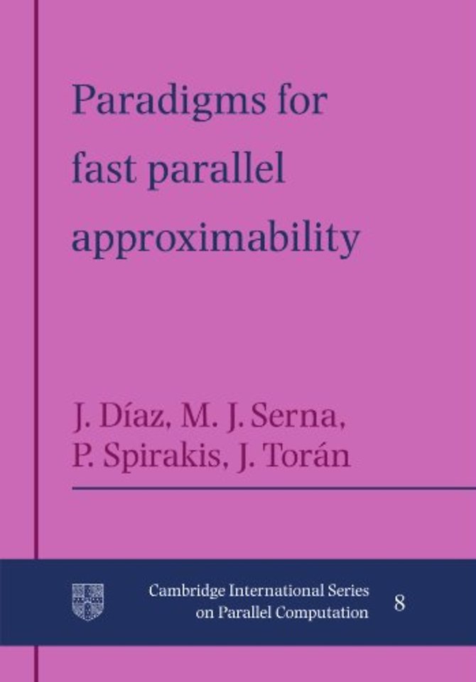 Paradigms for Fast Parallel Approximability