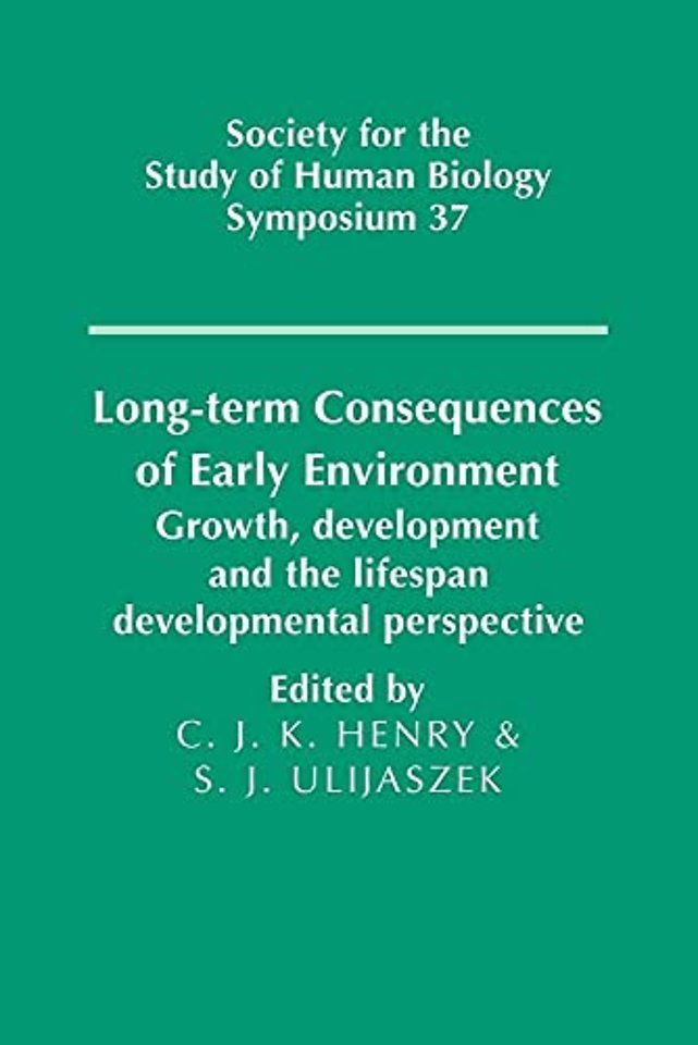 Long-term Consequences of Early Environment