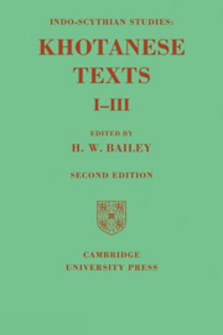 Indo-Scythian Studies: Being Khotanese Texts Volume I–III: Volume 1-3