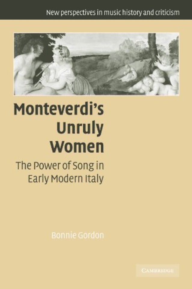 Monteverdi's Unruly Women