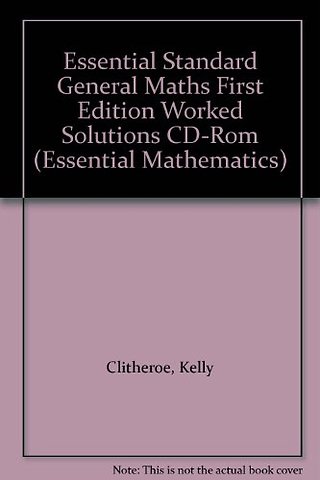 Essential Standard General Maths First Edition Worked Solutions CD-Rom