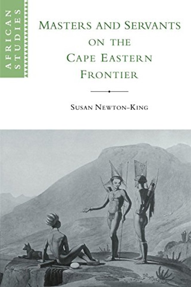 Masters and Servants on the Cape Eastern Frontier, 1760–1803