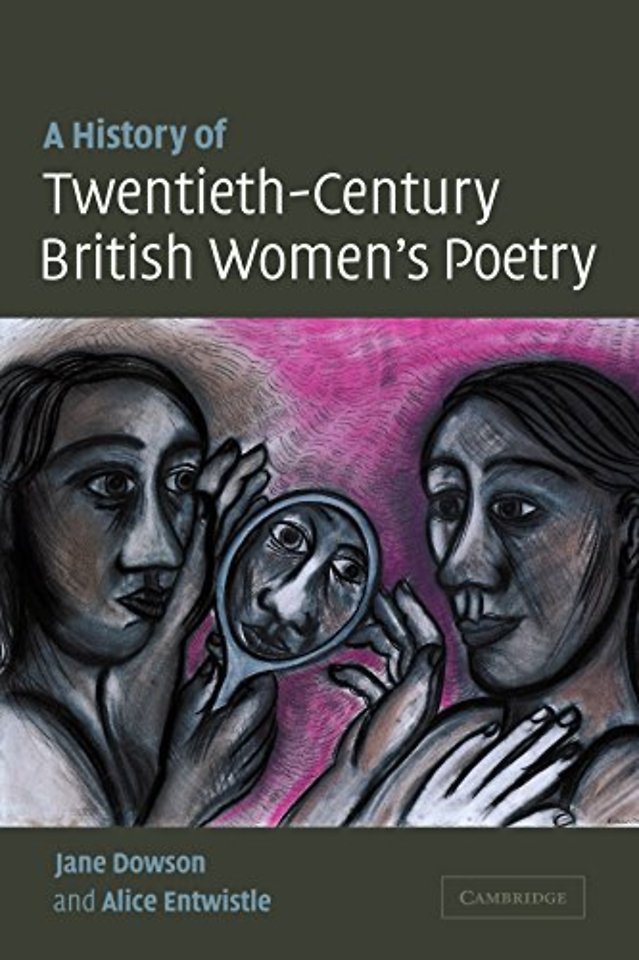 A History of Twentieth-Century British Women's Poetry