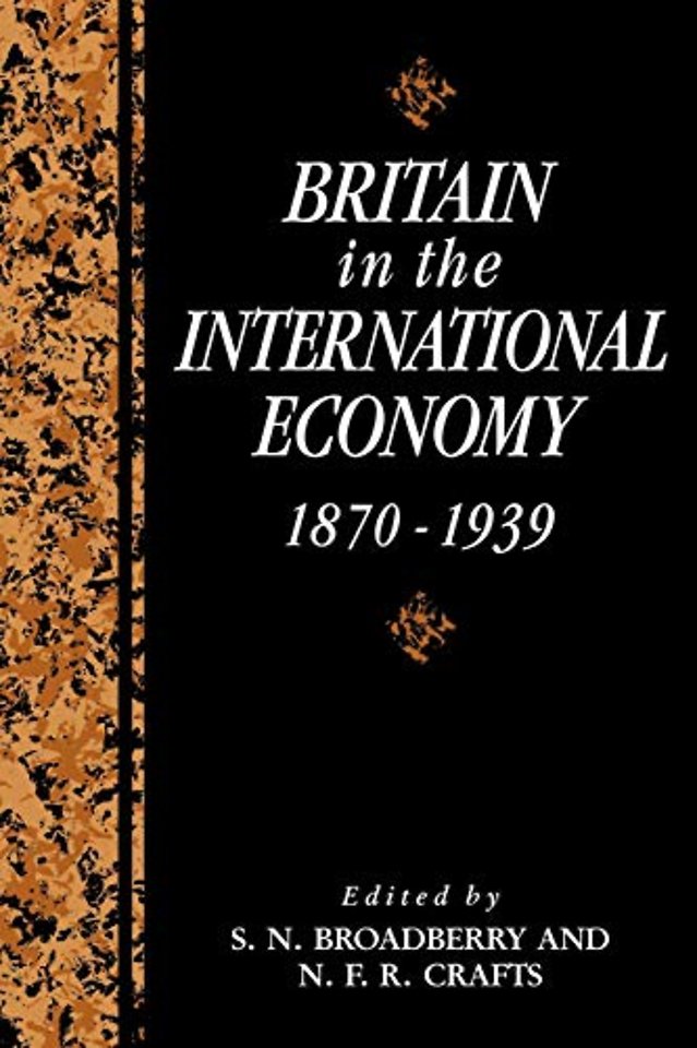 Britain in the International Economy, 1870–1939