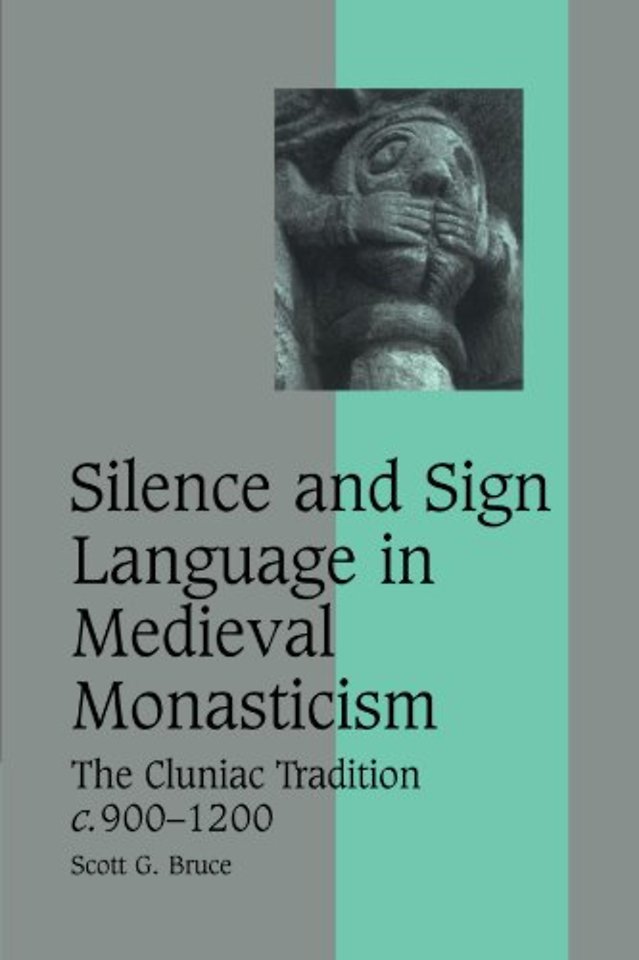 Silence and Sign Language in Medieval Monasticism