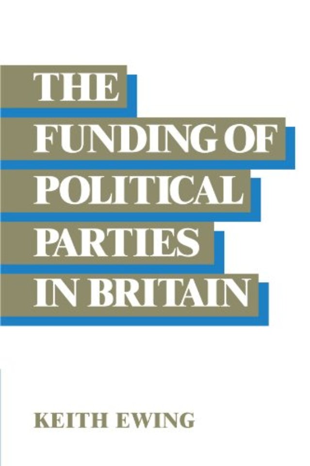 The Funding of Political Parties in Britain
