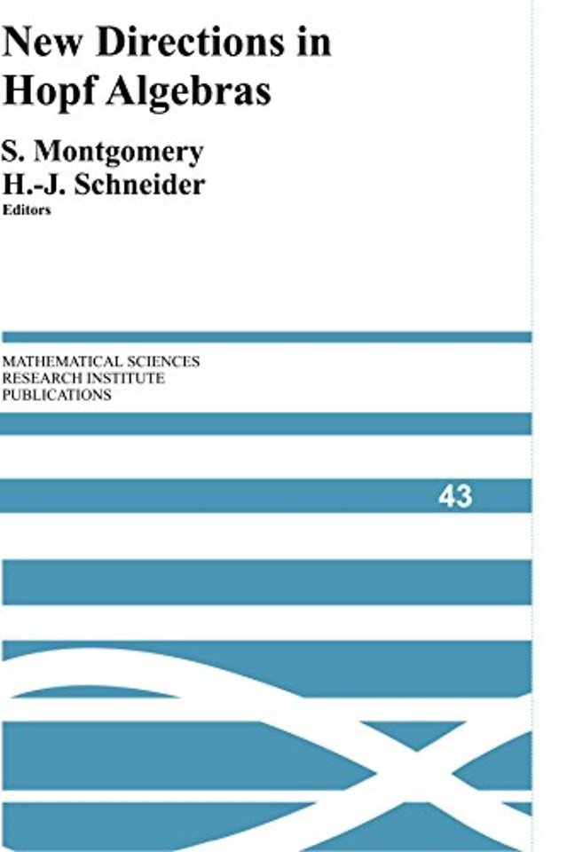 New Directions in Hopf Algebras