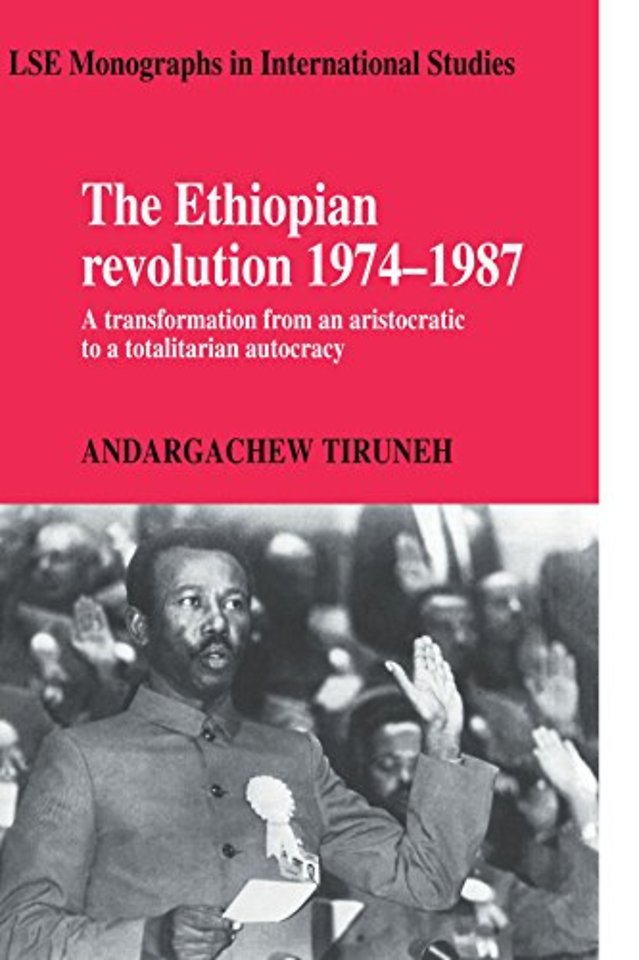 The Ethiopian Revolution 1974–1987