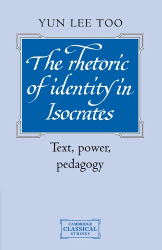 The Rhetoric of Identity in Isocrates