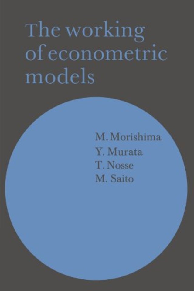 The Working of Econometric Models