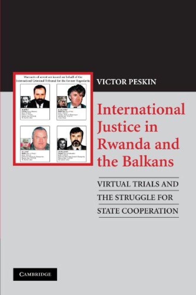International Justice in Rwanda and the Balkans
