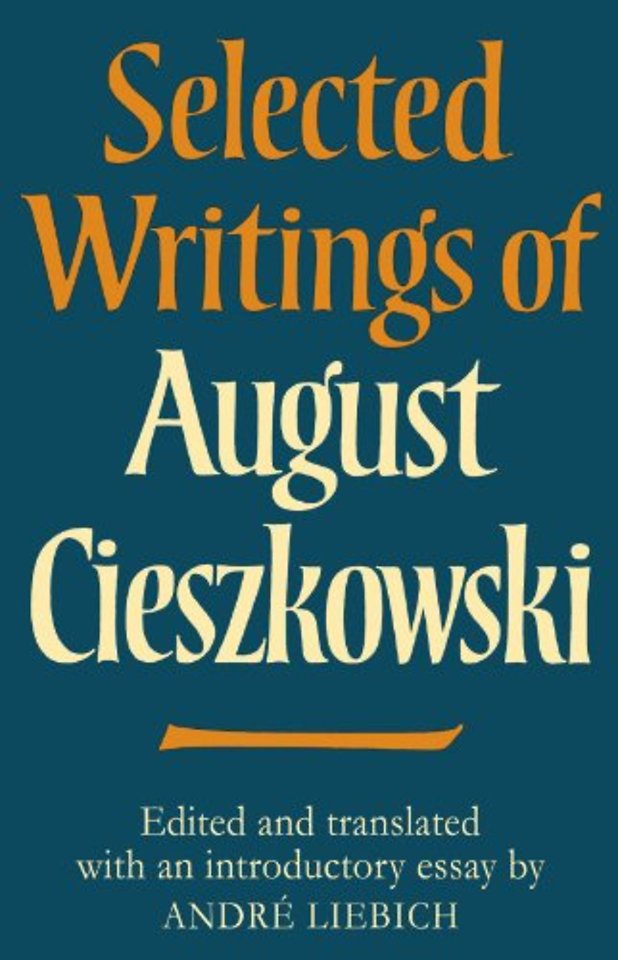 Selected Writings of August Cieszkowski