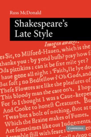 Shakespeare's Late Style