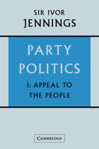 Party Politics: Volume 1, Appeal to the People