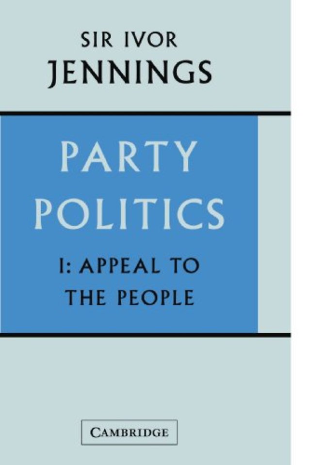 Party Politics: Volume 1, Appeal to the People