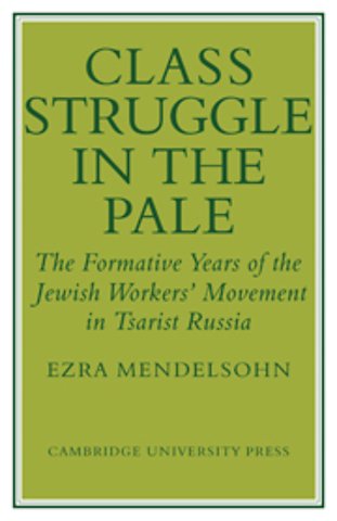 Class Struggle in the Pale