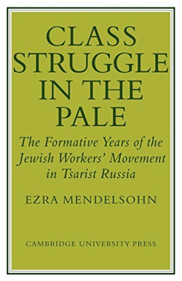 Class Struggle in the Pale