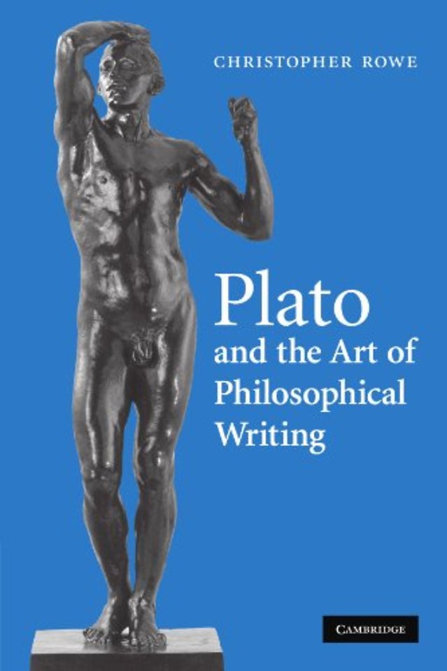 Plato and the Art of Philosophical Writing