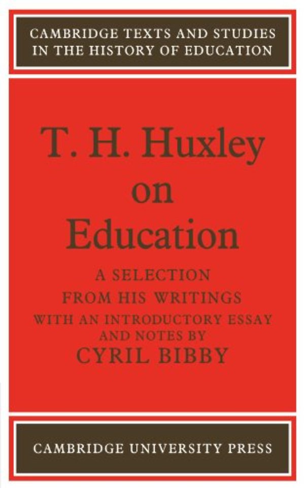 T. H. Huxley on Education