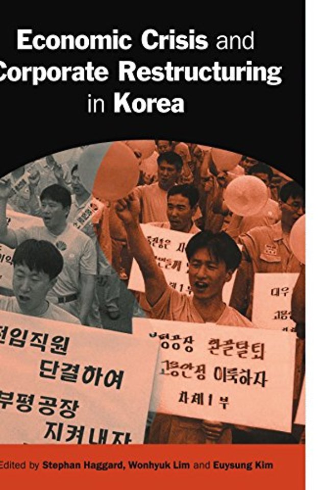 Economic Crisis and Corporate Restructuring in Korea