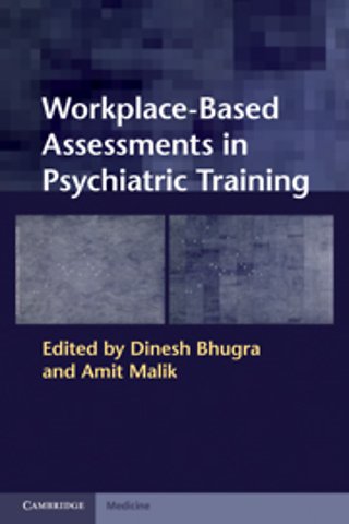 Workplace-Based Assessments in Psychiatric Training