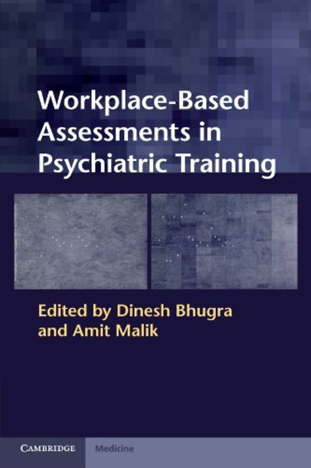 Workplace-Based Assessments in Psychiatric Training