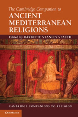 The Cambridge Companion to Ancient Mediterranean Religions