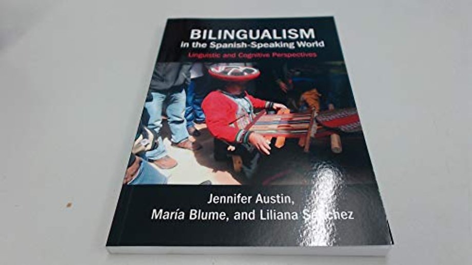 Bilingualism in the Spanish-Speaking World