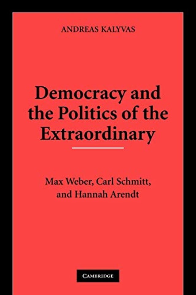 Democracy and the Politics of the Extraordinary