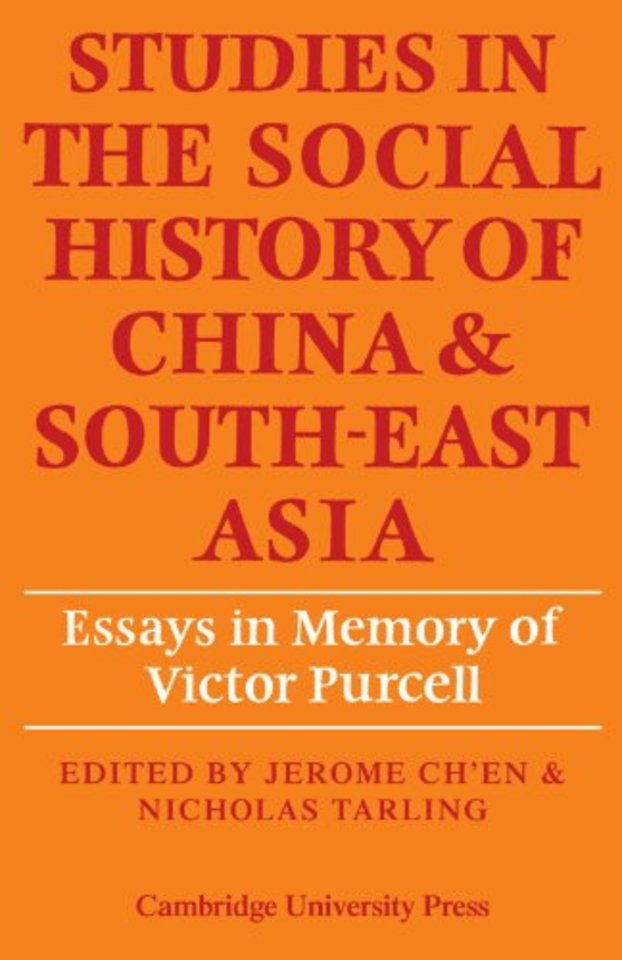 Studies in the Social History of China and South-East Asia