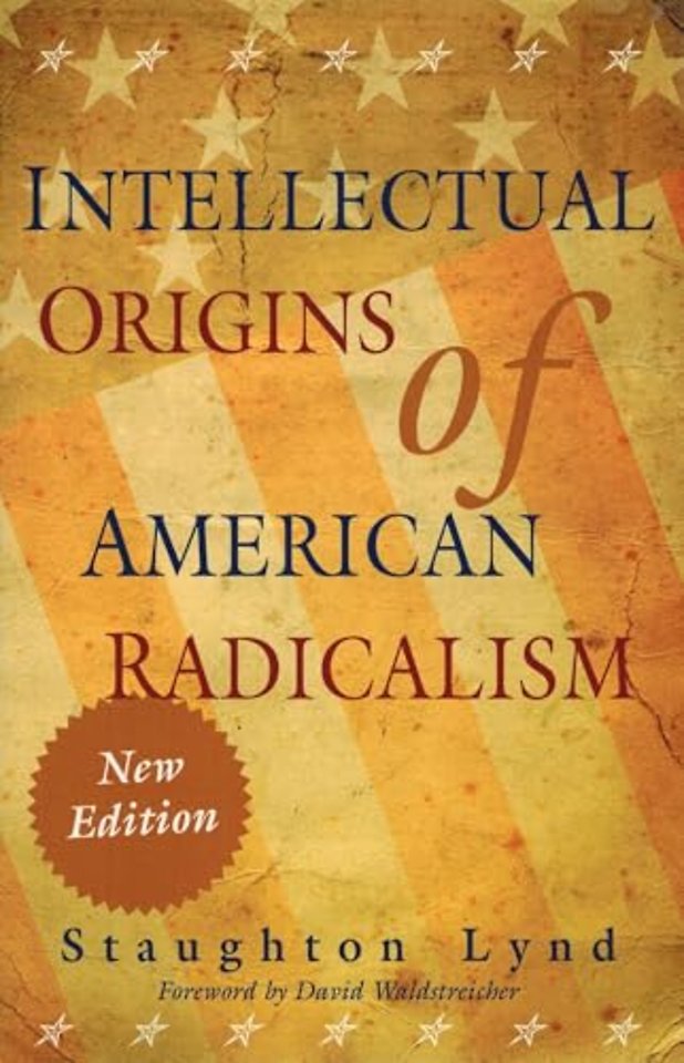 Intellectual Origins of American Radicalism