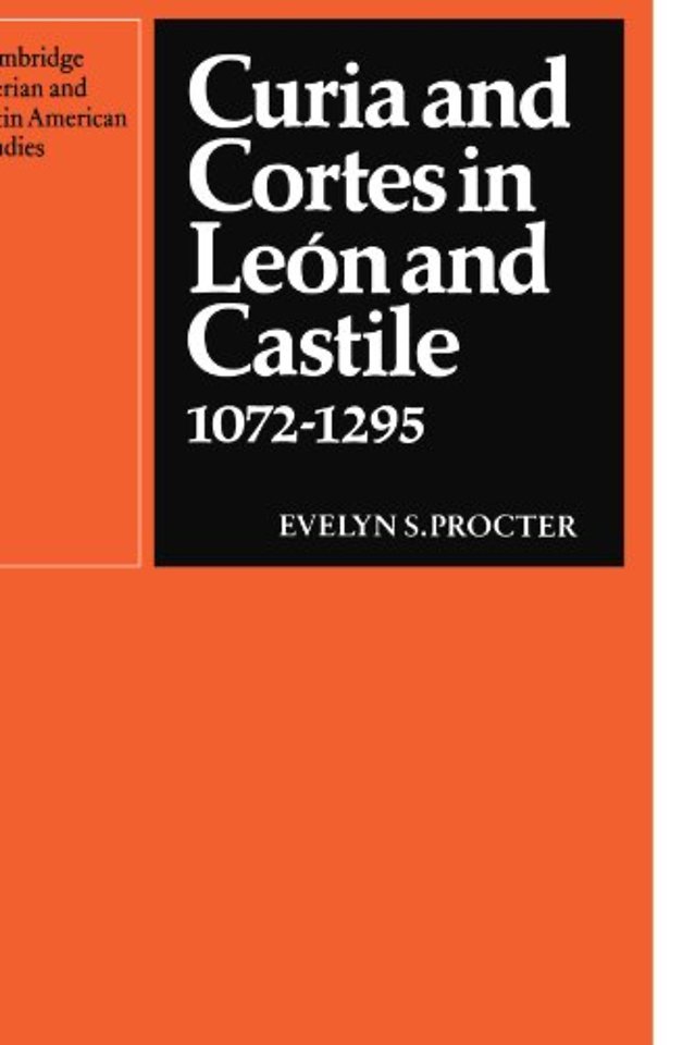 Curia and Cortes in León and Castile 1072–1295