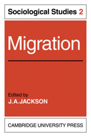 Migration: Volume 2, Sociological Studies