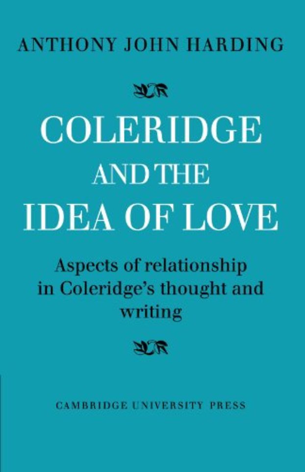Coleridge and the Idea of Love