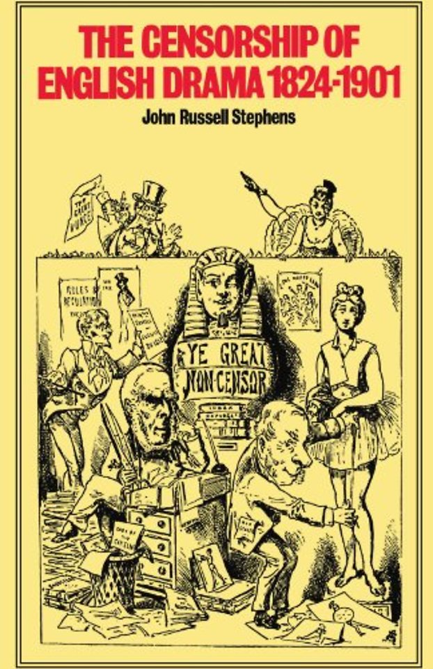 The Censorship of English Drama 1824–1901