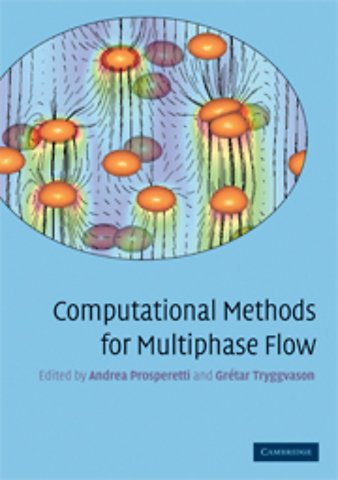 Computational Methods for Multiphase Flow