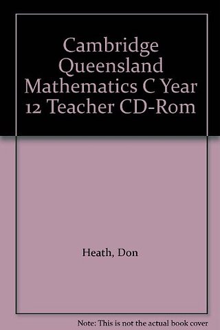Cambridge Queensland Mathematics C Year 12 Teacher CD-Rom