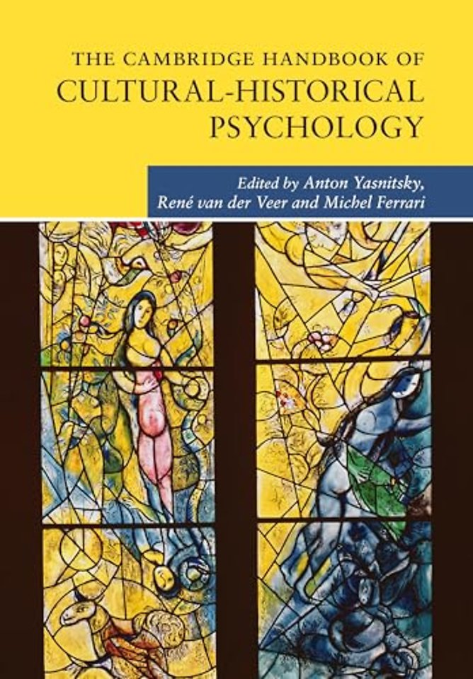 The Cambridge Handbook of Cultural-Historical Psychology
