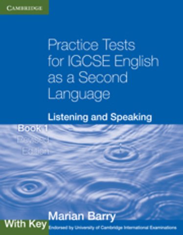 Practice Tests for IGCSE English as a Second Language: Listening and Speaking Book 1 with Key