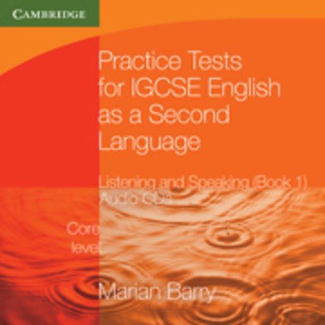 Practice Tests for IGCSE English as a Second Language: Listening and Speaking, Core Level Book 1 Audio CDs (2)