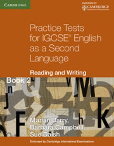 Practice Tests for IGCSE English as a Second Language: Reading and Writing Book 2