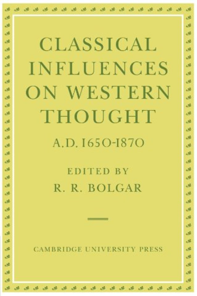 Classical Influences on Western Thought A.D. 1650-1870