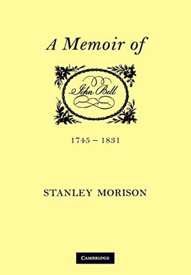 John Bell, 1745–1831: A Memoir