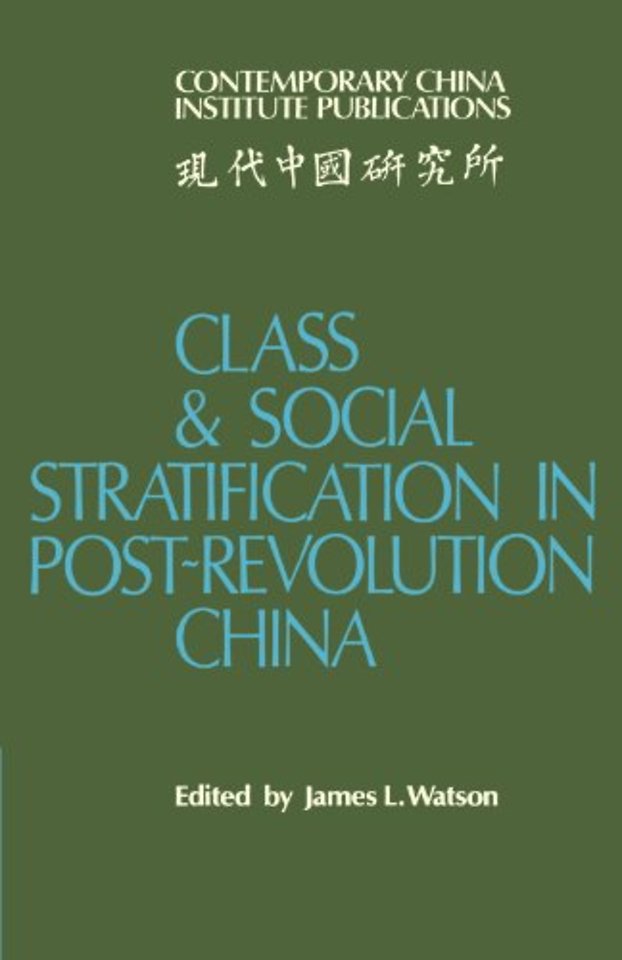 Class and Social Stratification in Post-Revolution China
