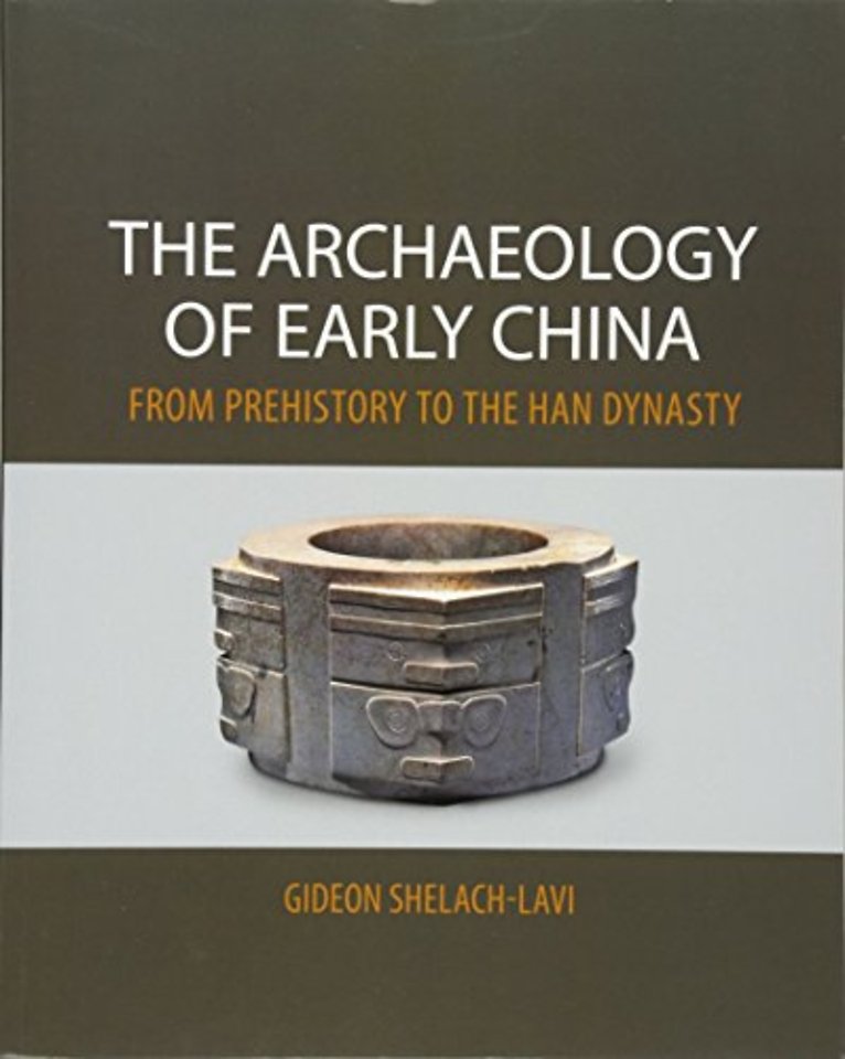 The Archaeology of Early China