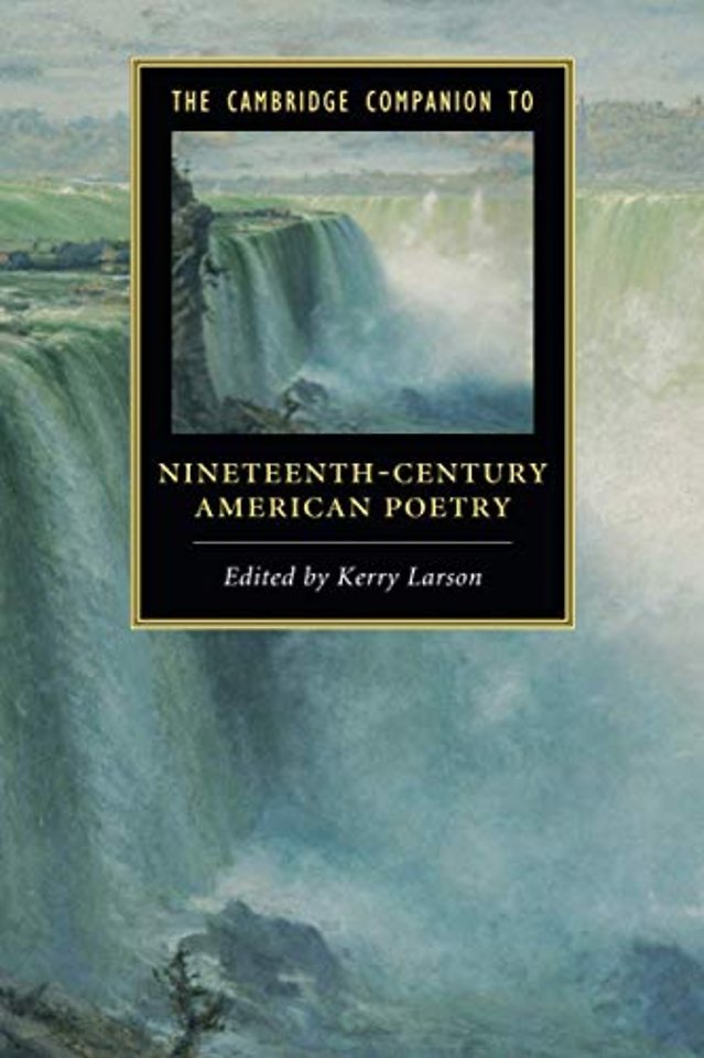 The Cambridge Companion to Nineteenth-Century American Poetry