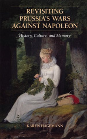 Revisiting Prussia's Wars against Napoleon