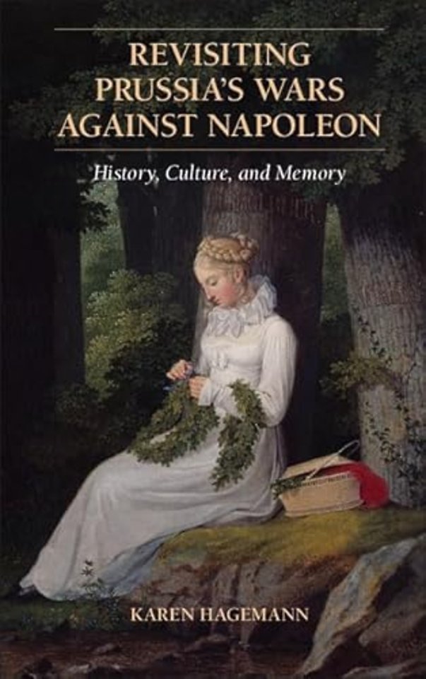 Revisiting Prussia's Wars against Napoleon